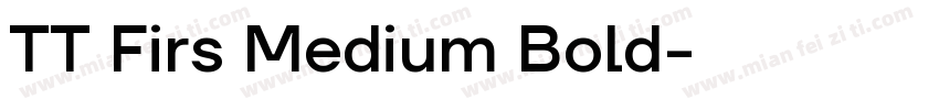 TT Firs Medium Bold字体转换